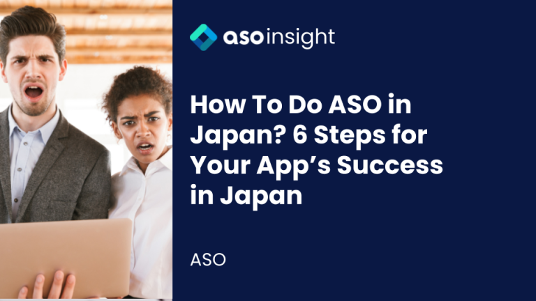 How To Do ASO in Japan? 6 Steps for Your App’s Success in Japan - ASO ...